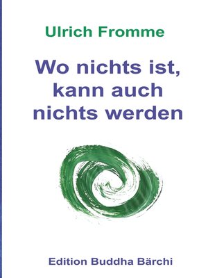 cover image of Wo nichts ist, kann auch nichts werden